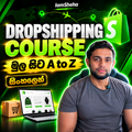 IamSheha Dropshipping Course | A to Z සිංහලෙන් රු. 12,999